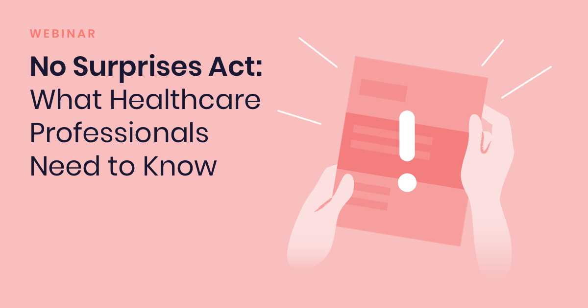 "No Surprises Act What Healthcare Professionals Need to Know" Inbox