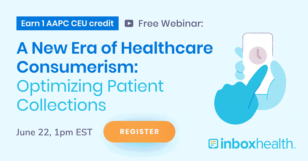 A New Era of Healthcare Consumerism Optimizing Patient Collections Inbox Health